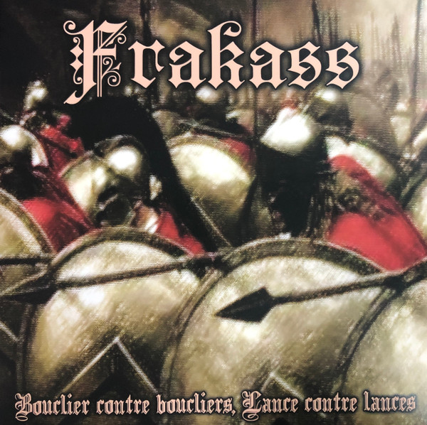 Frakass " Bouclier contre Bouclier , Lance contre Lances" DLP